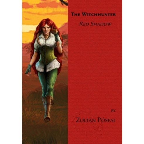 (영문도서) The Witchhunter - Red Shadow Hardcover, Lulu.com, English, 9781329593541