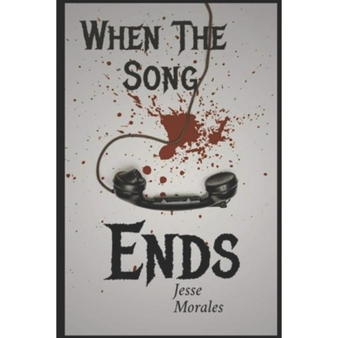 When The Song Ends Paperback, Independently Published, English, 9798580363448