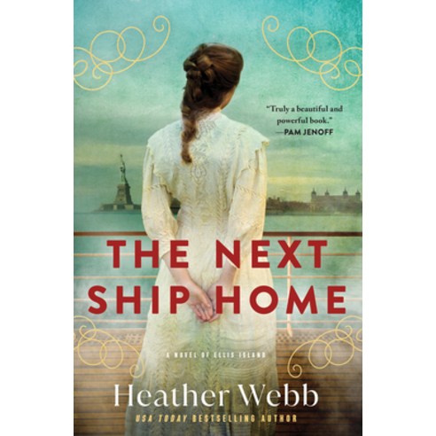 (영문도서) The Next Ship Home: A Novel of Ellis Island Hardcover, Sourcebooks Landmark, English, 9781728258256