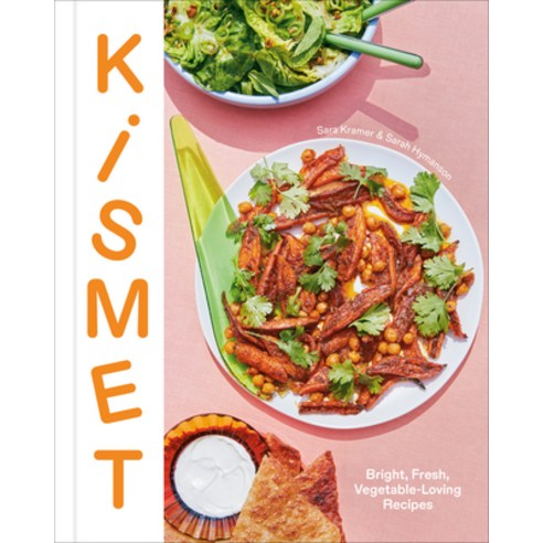 (영문도서) Kismet: Bright Fresh Vegetable-Loving Recipes Hardcover, Clarkson Potter Publishers, English, 9780593139240