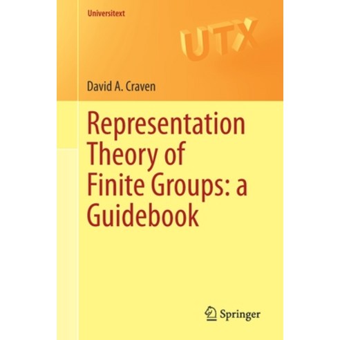 (영문도서) Representation Theory of Finite Groups: A Guidebook Paperback, Springer, English, 9783030217914