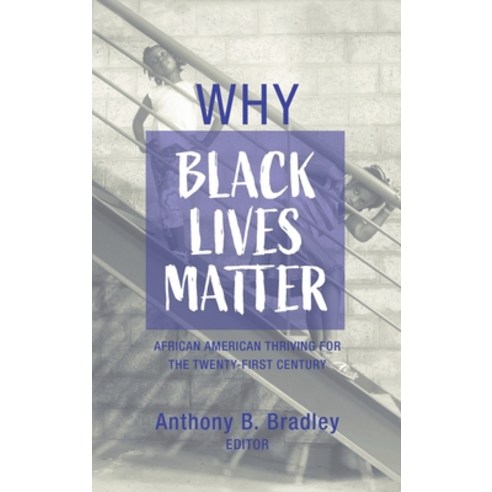 Why Black Lives Matter Hardcover, Cascade Books, English, 9781725252127