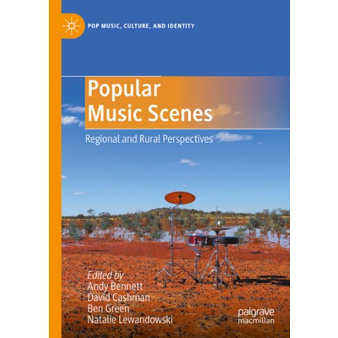 (영문도서) Popular Music Scenes: Regional and Rural Perspectives Hardcover, Palgrave MacMillan, English, 9783031086144