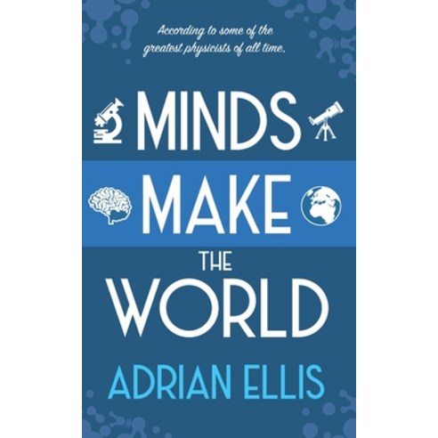 (영문도서) Minds Make the World Paperback, Independently Published, English, 9798532122321