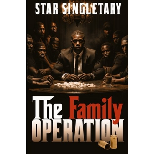 (영문도서) The Family Operation Paperback, Independently Published, English, 9798325175084