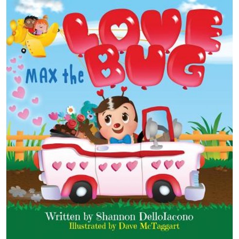 Max the Love Bug Hardcover, Smarty Pantz Kids, LLC