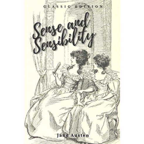 Sense and Sensibility: With original illustrations Paperback, Independently Published, English, 9798736932542