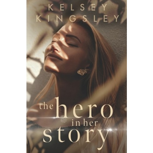 (영문도서) The Hero in Her Story Paperback, Independently Published, English, 9798387583827