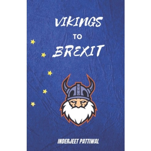 (영문도서) Vikings to Brexit Paperback, Independently Published, English, 9798853805187