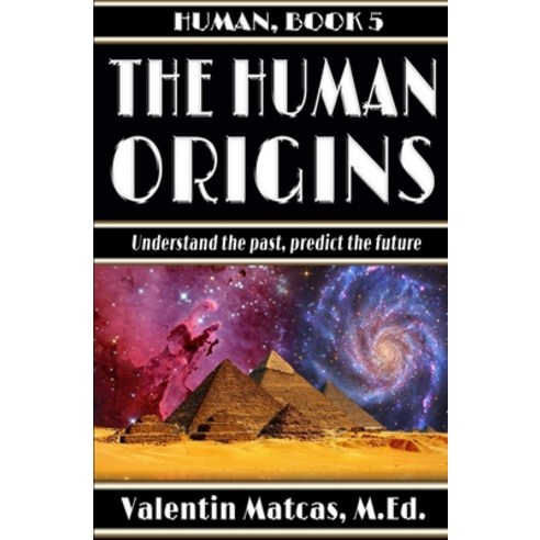 (영문도서) The Human Origins Paperback, Independently Published, English, 9781973415138