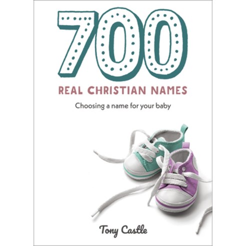 700 Real Christian Names: Choosing a name for your baby Paperback, Augsburg Books