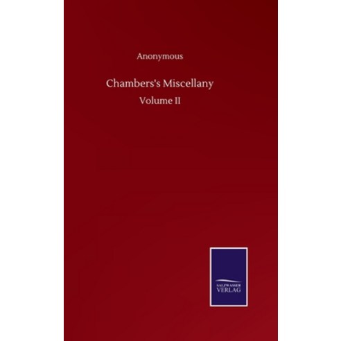 Chambers''s Miscellany: Volume II Hardcover, Salzwasser-Verlag Gmbh