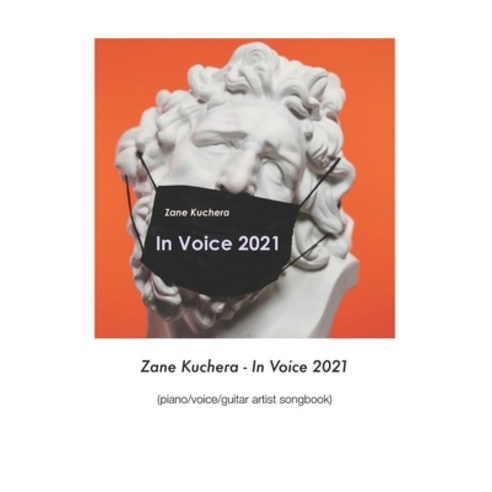 (영문도서) In Voice 2021: (Piano/Vocal/Guitar Artist Songbook) Paperback, Independently Published, English, 9798849617398