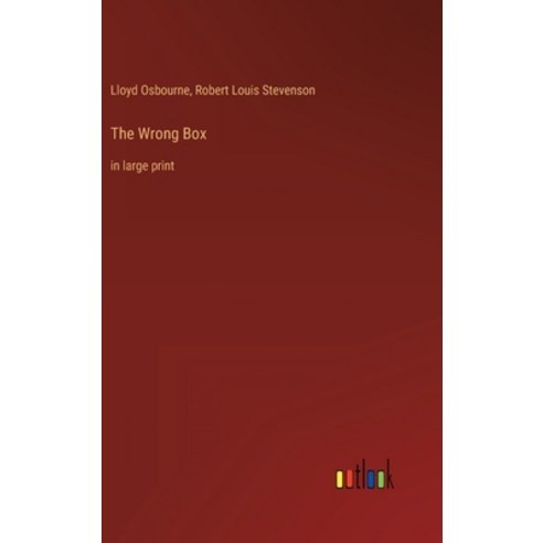 (영문도서) The Wrong Box: in large print Hardcover, Outlook Verlag, English, 9783368402839