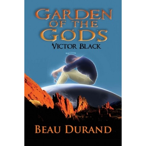 (영문도서) Garden of the Gods: Victor Black Paperback, Independently Published, English, 9798524001306