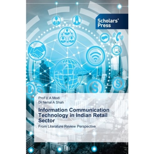 (영문도서) Information Communication Technology in Indian Retail Sector Paperback, Scholars'' Press, English, 9783639666731