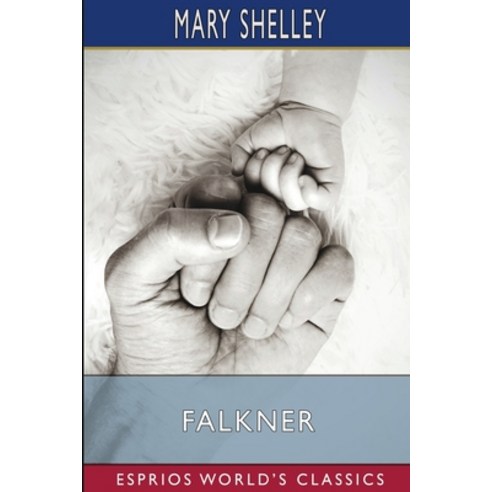 (영문도서) Falkner (Esprios Classics) Paperback, Blurb, English, 9798210196668