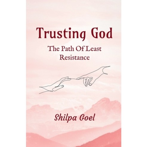 (영문도서) Trusting God Paperback, Notion Press, English, 9798889752769