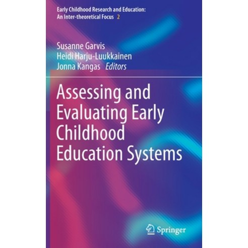 (영문도서) Assessing and Evaluating Early Childhood Education Systems Hardcover, Springer