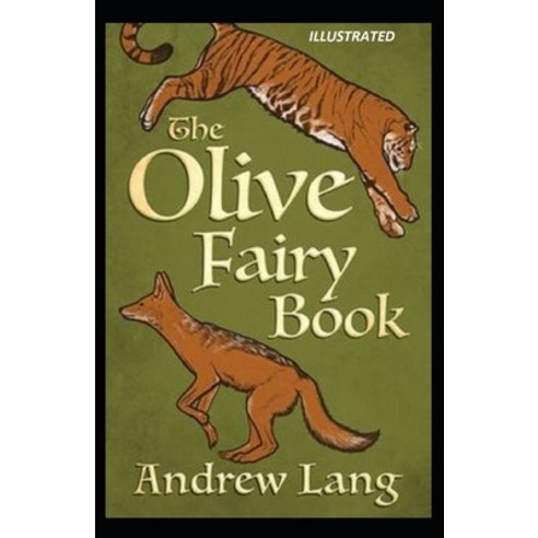 The Olive Fairy Book Illustrated Paperback, Independently Published, English, 9798731039949