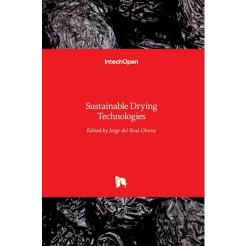 (영문도서) Sustainable Drying Technologies Hardcover, Intechopen, English, 9789535125662