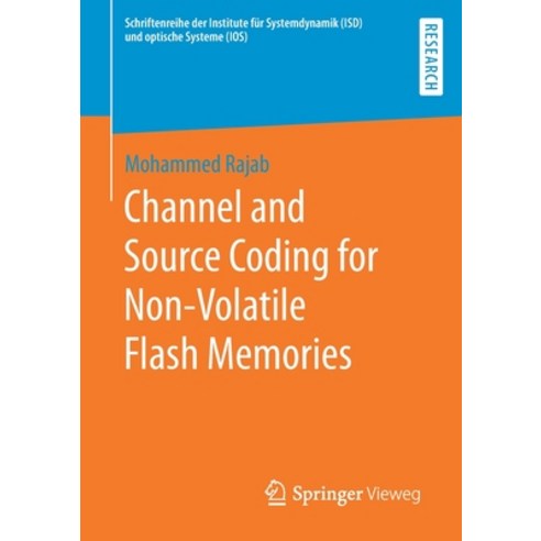 (영문도서) Channel and Source Coding for Non-Volatile Flash Memories Paperback, Springer Vieweg, English, 9783658289812