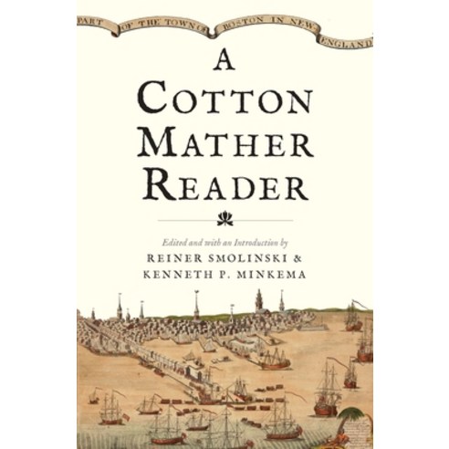(영문도서) A Cotton Mather Reader Paperback, Yale University Press, English, 9780300260182
