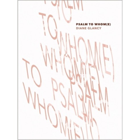 (영문도서) Psalm to Whom(e) Paperback, Turtle Point Press, English, 9781885983343