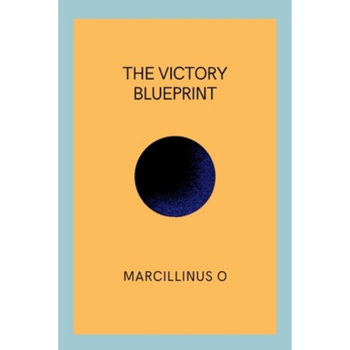 (영문도서) The Victory Blueprint Paperback, Marcillinus, English, 9787664976322