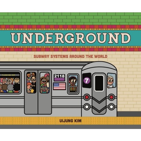 Underground: Subway Systems Around the World Hardcover, Cicada Books, English, 9781908714831