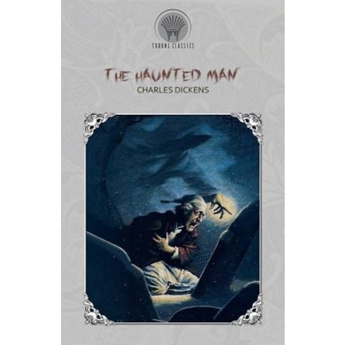 The Haunted Man Paperback, Throne Classics