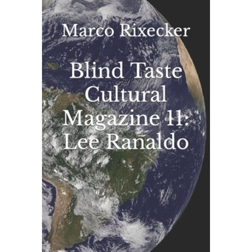 (영문도서) Blind Taste Cultural Magazine 11: Lee Ranaldo Paperback, Independently Published, English, 9798842719518