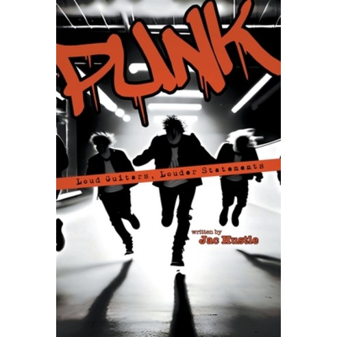 (영문도서) Punk: Loud Guitars Louder Statements Paperback, Sheldon Hampstead, English, 9798223495031