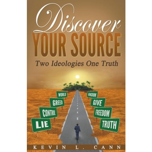 (영문도서) Discover Your Source: Two Ideologies One Truth Paperback, Rwg Publishing, English, 9798201143688
