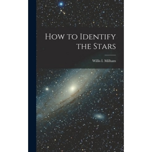 (영문도서) How to Identify the Stars Hardcover, Legare Street Press, English, 9781015571198