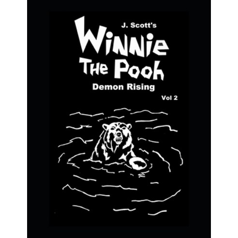(영문도서) Winnie the Pooh - The Graphic Novel - Volume 2: Demon Rising Paperback, Independently Published, English, 9798379308049