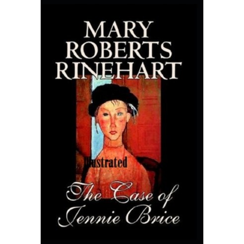 The Case of Jennie Brice Illustrated Paperback, Independently Published, English, 9798731253161
