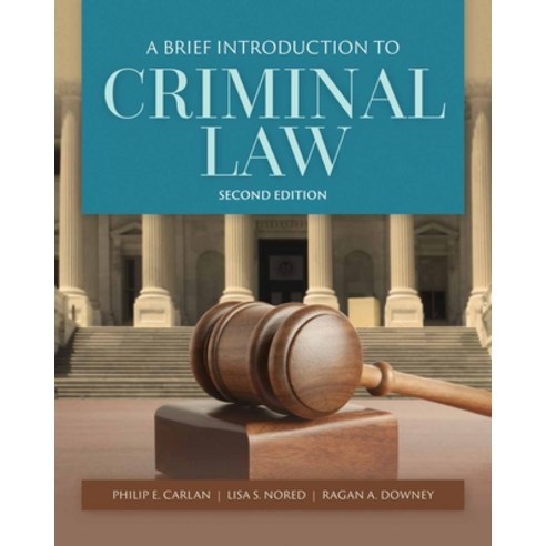A Brief Introduction to Criminal Law 2E Paperback, Jones & Bartlett Publishers