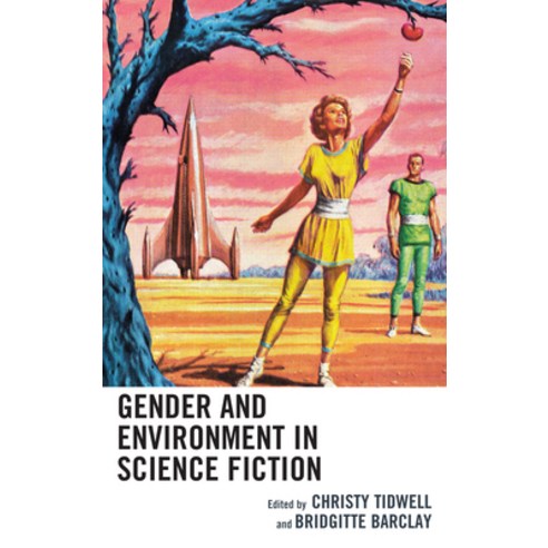 Gender and Environment in Science Fiction Paperback, Lexington Books