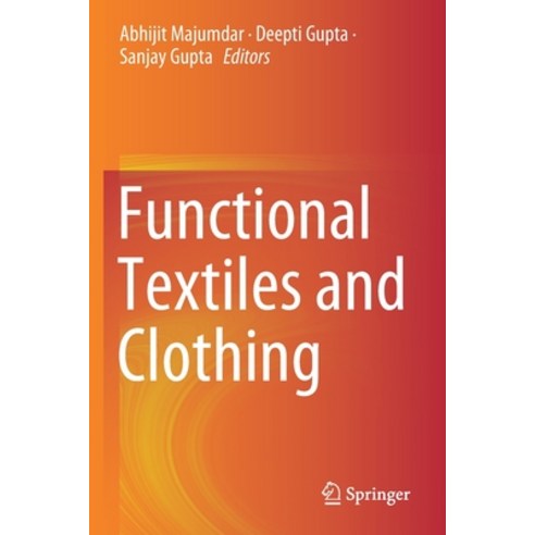 Functional Textiles and Clothing Paperback, Springer