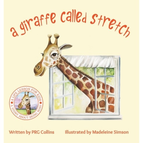 A Giraffe Called Stretch Hardcover, Austin Macauley