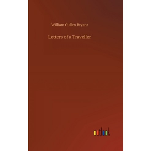 (영문도서) Letters of a Traveller Hardcover, Outlook Verlag, English, 9783734092718