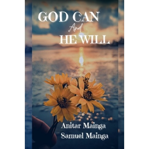 (영문도서) GOD CAN and HE WILL Paperback, Independently Published, English, 9798334206786