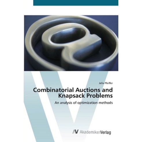 Combinatorial Auctions and Knapsack Problems Paperback, AV Akademikerverlag, English, 9783639428711