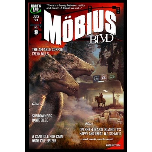 (영문도서) Mobius Blvd: Stories from the Byway Between Reality and Dream No. 9: July 2024 Paperback, Independently Published, English, 9798329651065