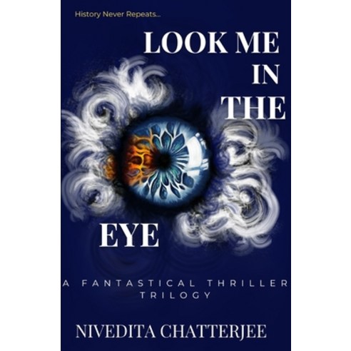 (영문도서) Look Me In The Eye Paperback, Independently Published, English, 9798357316141