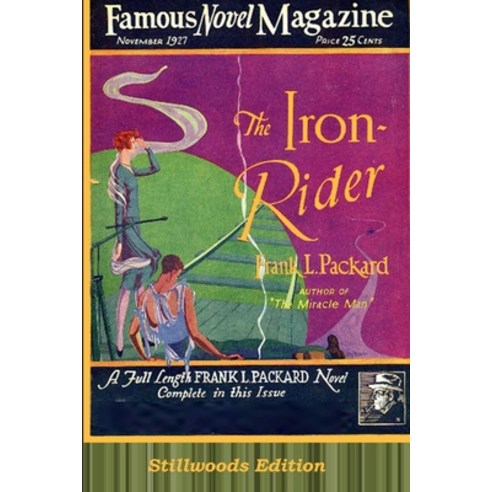 (영문도서) The Iron Rider Paperback, Stillwoods, English, 9781988304588