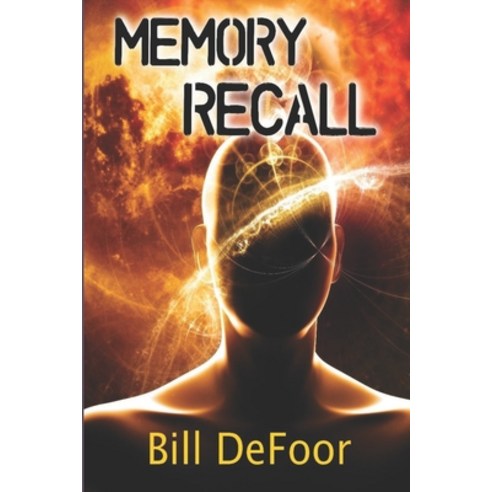 (영문도서) Memory Recall: A SciFi Adventure Mystery Paperback, Independently Published, English, 9798776032691
