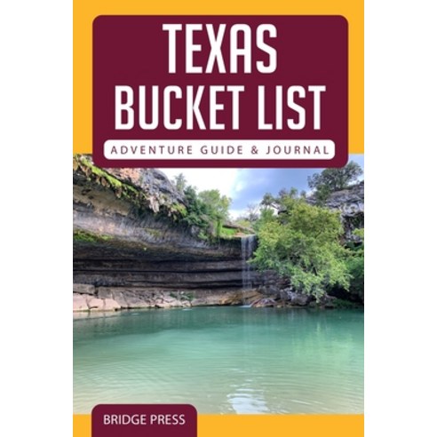 (영문도서) Texas Bucket List Adventure Guide & Journal Paperback, Bridge Press, English, 9781955149198
