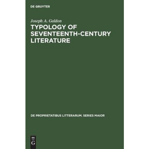 Typology of Seventeenth-Century Literature Hardcover, Walter de Gruyter, English, 9789027933669
